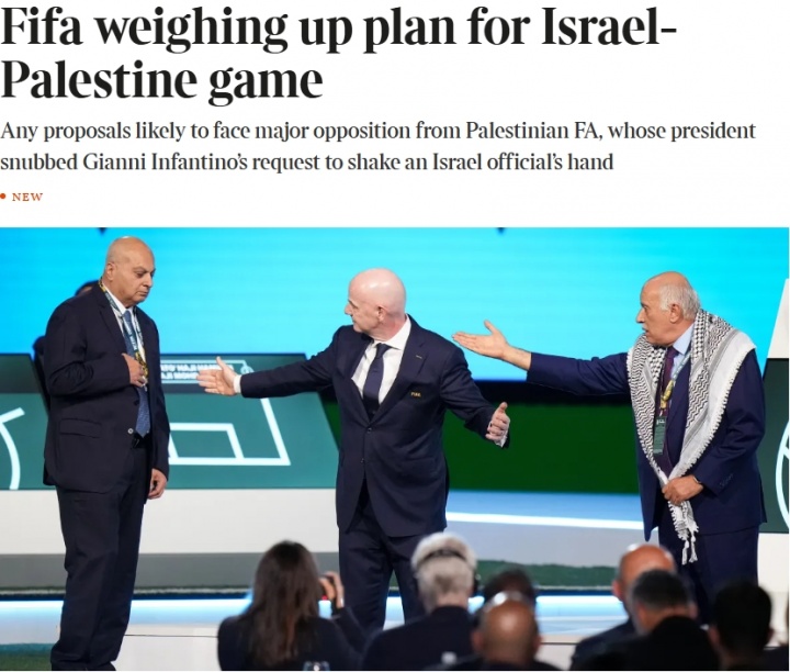 英媒：FIFA正考虑组织以色列vs巴勒斯坦青少友谊赛，为新赛事揭幕
